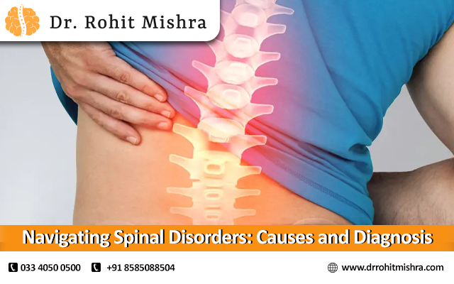 Navigating Spinal Disorders: Causes and Diagnosis