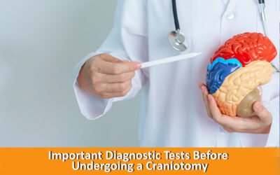  Important Diagnostic Tests Before Undergoing a Craniotomy