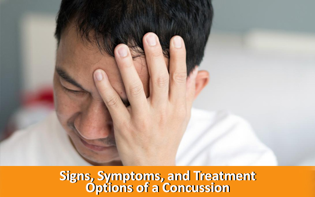 Signs, Symptoms, and Treatment Options of a Concussion